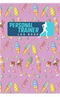 Personal Trainer Log Book: (132 Personal Trainer Log Book)