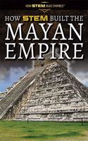 How Stem Built the Mayan Empire