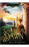 Splendor of Dawn