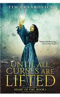 Until All Curses Are Lifted