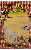 Little House on the Wasteland