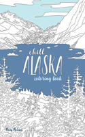 Chill Alaska Coloring Book