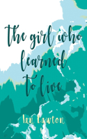 Girl Who Learned to Live