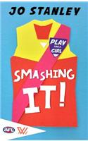 Play Like a Girl: Smashing it