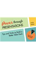 Power Through Presentations