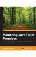 Mastering JavaScript Promises