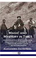 Magic and Mystery in Tibet