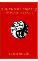 Tao of Comedy: Embrace the Pause