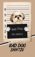 Bad Dog Shih Tzu: Blood Sugar Diet Diary Journal Log Notebook Featuring 120 Pages 6x9