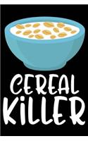 Cereal Killer