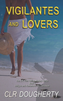 Vigilantes and Lovers