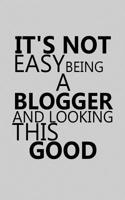 It's Not Easy Being a Blogger and Looking This Good