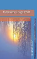 Midwinter: Large Print