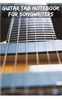 Guitar Tab Notebook for Songwriters