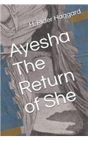 Ayesha The Return of She