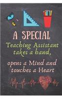 A Special Teaching Assistant Takes a Hand, Opens a Mind and Touches a Heart