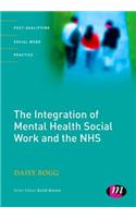 Integration of Mental Health Social Work and the Nhs