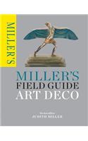 Miller's Field Guide: Art Deco: Art Deco