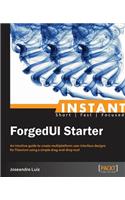 Instant ForgedUI Starter
