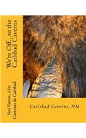 We're Off...to the Carlsbad Caverns