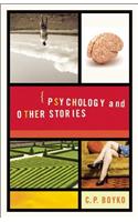 Psychology and Other Stories