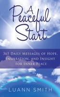 Peaceful Start