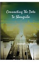 Connecting the Dots to Shangrila