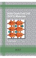 Solid Oxide Fuel Cell (SOFC) Materials