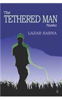 The Tethered Man