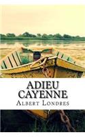 Adieu Cayenne