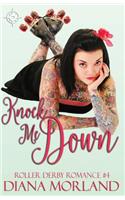 Knock Me Down