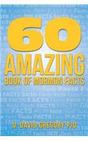 60 Amazing Book of Mormon Facts