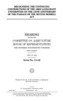 Recognizing the continuing contributions of 1890s land-grant universities on the 125th anniversary of the passage of the second Morrill Act
