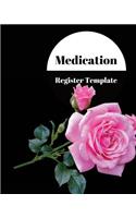 Medication Register Template: Undated Personal Medication Checklist Organizer, Medication Administration Record Book, Track Medicine, Dosage Frequency, Monday To Sunday For 53 we