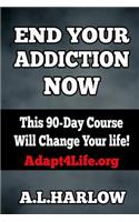 End Your Addiction Now