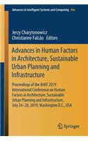 Advances in Human Factors in Architecture, Sustainable Urban Planning and Infrastructure