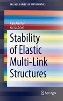 Stability of Elastic Multi-Link Structures: (SpringerBriefs in Mathematics)