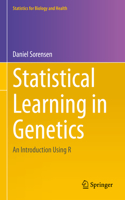 Statistical Learning in Genetics: An Introduction Using R