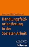 Handlungsfeldorientierung in Der Sozialen Arbeit