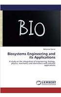 Biosystems Engineering and its Applications