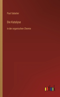Die Katalyse