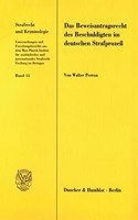 Das Beweisantragsrecht Des Beschuldigten Im Deutschen Strafprozess
