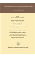 Untersuchung Und Realisierung Eines Mehrfach-Mikroprozessor-Systems Durch Parallele Koordination Von Übergeordneten Prozeßstatusvektoren in Einem Assoziativspeicher