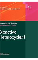 Bioactive Heterocyles I