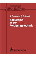 Simulation in der Fertigungstechnik