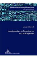 Neodarwinism in Organization and Management