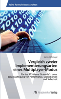 Vergleich zweier Implementierungsarten eines Multiplayer-Modus