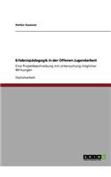Erlebnispädagogik in Der Offenen Jugendarbeit