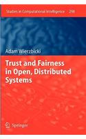 Trust and Fairness in Open, Distributed Systems