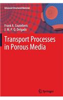 Transport Processes in Porous Media